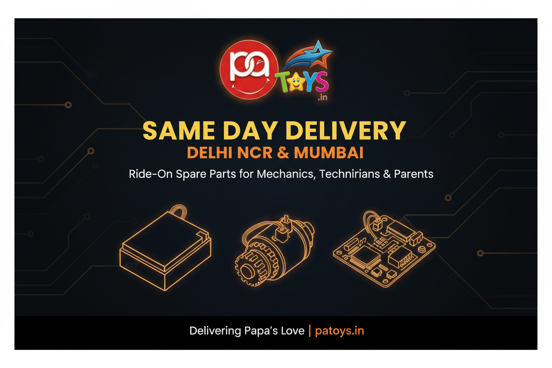 PATOYS Makes It Easier for Mechanics, Technicians & Shop Owners in Delhi-NCR — Same Day Delivery of Kids' Ride-On Spare Parts Now Live