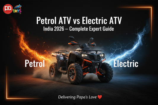Petrol ATV vs Electric ATV in India 2026 — Complete Expert Guide by PATOYS | Delivering Papa's Love